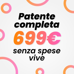Patente Completa senza Spese Vive 699€