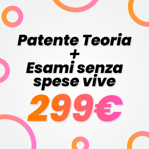 Patente Teoria + Esami senza Spese Vive 299€