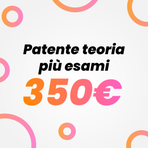 Patente Teoria + Esami 350€